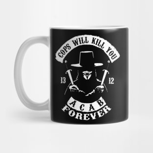 cops will kill you (ACAB) Mug